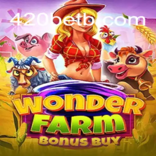 Explore o Mundo Encantado de WonderFarmBonusBuy com a Chave 420bet